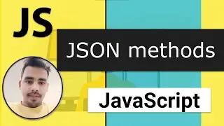 42 - JSON Methods - JSON.stringify and JSON.parse | Modern JavaScript
