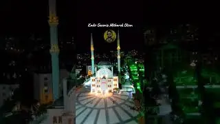 Kadir Geceniz Mübarek Olsun 🤲 