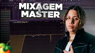 COMO MIXAR E MASTERIZAR UM TRAP | FL STUDIO
