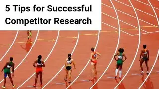 5 Tips For Doing Successful Competitor Research- emarketing [Complete Guide]