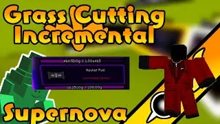 Rocket Fuel Centralize - Grass Cutting Incremental Update .7 (Ep 1)