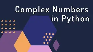 Complex Numbers in Python | Linear Algebra SYCS Mumbai University |  New Syllabus SYCS