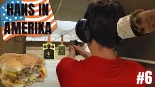 WAFFEN🔫 UND ESSEN🍔 | Hans in AMERIKA🇺🇸 | Beatvlog #6