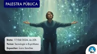 Palestra: Tecnologia e Espiritismo