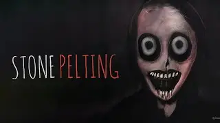 Stone Pelting - Horror Short Film