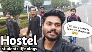Deepak ka intership lag gya uttrakhand me | Architecture vlogs | hostel student life vlogs