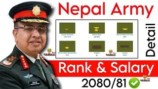 Nepal Army New Salary // 2080/81 / Rank and Salary / Gorkhali