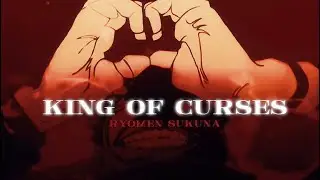 KING OF CURSES - RYOMEN SUKUNA (EDIT/AMV)