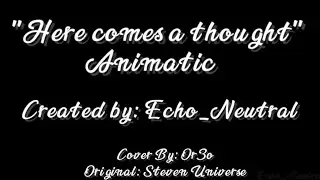 Here comes a thought ll Animatic ll Persona