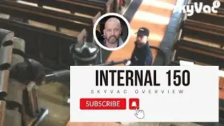 Internal 150 from SkyVac   High Internal Dusting