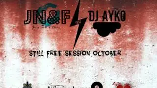 DJ Ayko FEAT Jonas Nata & Fresa - still free session october 2012