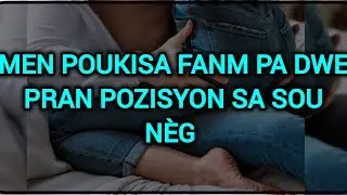 MEN POUKISA FANM PA DWE DJONPONP SOU NÈG LI NAN FÈ BAGAY.
