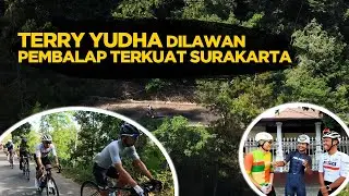 TERRY YUDHA FACES SURAKARTA'S STRONGEST RACER | CHECK THE TOUR DE SURAKARTA ROUTE