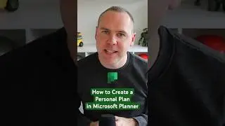 How to Create a Personal Plan in the NEW Microsoft Planner!
