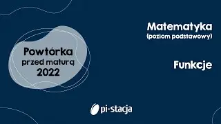 #4 Przygotowanie do matury 2022 z matematyki (poziom podstawowy)
