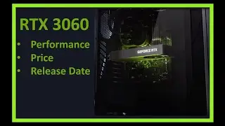 RTX 3060 Performance, Price, & Release Date - Should you Buy?