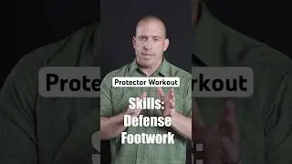 Protector Workout: Skills - Defense & Footwork 