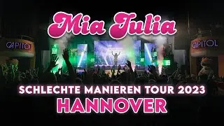 MIA JULIA "Schlechte Manieren Tour" HANNOVER