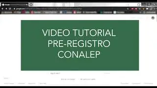 Tutorial Pre-registro 2021 CONALEP