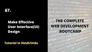 Make Effective User Interface(UI) Design  | Complete Web Development Bootcamp Course 2022