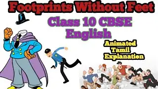 Footprints without Feet / Class 10 CBSE English / English Abaca