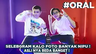 #ORAL Kelakuan Selebgram Tanpa T0K3T Tidak MEROKET !!!
