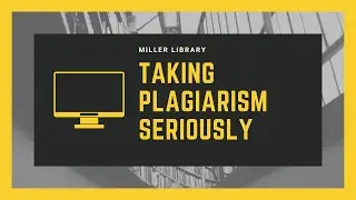 Taking Plagiarism Seriously