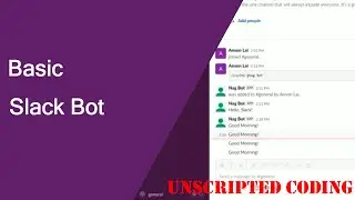 Building a Slack Bot with Python | Unscripted Coding