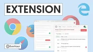 Everhour Time Tracking Extension Explained