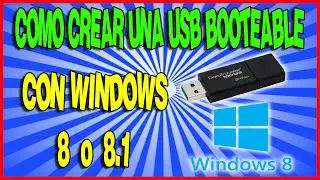 Como Crear Un USB Booteable  Windows 8 / Como Descargar W8 y Crear USB / 2023