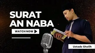SURAT AN NABA || USTADZ SHOLIH || MURROTAL MERDU || JUZ 30