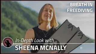 #S08 Special Episode - An In Depth Look at Breath in Freediving with Sheena McNally