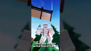 What Are The Best BATTLE PASS KITS In Roblox Bedwars???😨💀🥵