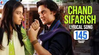 Lyrical | Chand Sifarish Song with Lyrics | Fanaa | Aamir Khan | Kajol | Jatin-Lalit | Prasoon Joshi