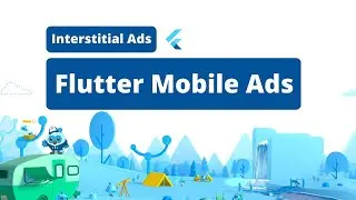 Flutter Interstitial Mobile Video Ads
