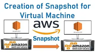 How to Create Snapshot of Virtual Machine on AWS - Amazon Web Services