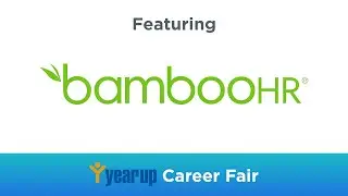 YearUp Career Fair - Info Session: Bamboo HR