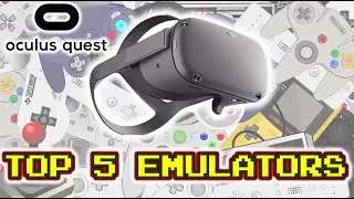 Top 5 Emulators for Oculus Quest. 2020 guide to best emulators to play VR retro games on the Quest.