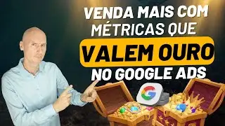 Com Essas Métricas Você Vai Conseguir Vender Muito Mais Pelo Google Ads