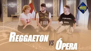 El Reggaeton y la Ópera unidos en un solo vídeo - El Hormiguero
