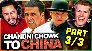 CHANDNI CHOWK TO CHINA Movie Reaction Part 3/3! | CC2C | Akshay Kumar | Deepika Padukone