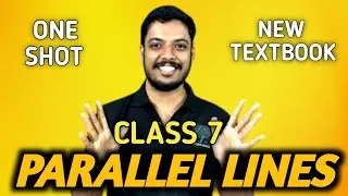 PARALLEL LINES CLASS 7 CHAPTER 1 | CLASS 7 MATHS CHAPTER 1 PARALLEL LINES FULL TOPICS