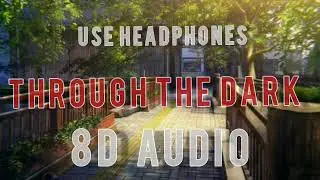 One Direction-Through the dark (8D Audio)