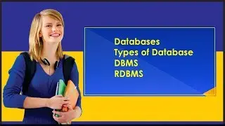What is Database | Types of Database| DBMS | RDBMS | SQL etc...