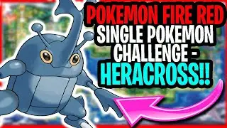 How Fast Can I Beat Pokemon Fire Red With a Single HERACROSS? Pokemon Solo Speed Run 
