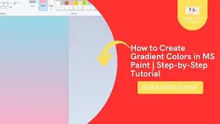 How to Create Gradient Colors in MS Paint | Step-by-Step Tutorial