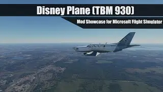 Disney Plane V3 (TBM 930) for MSFS 2020 | Mod Showcase