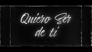 ZieM - Quiero Ser de Ti