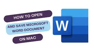 How to Open and Save Microsoft Word Document on MAC