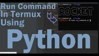 How To Create Custom Command Script Using Python In Termux